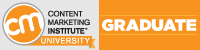 Content Marketing Institute University Graduate